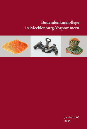 Cover: Band 63, Bodendenkmalpflege in Mecklenburg-Vorpommern, Jahrbuch 2015