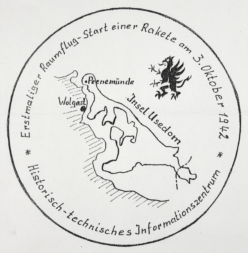 Abb. 1: Entwurf einer Medaille zum ersten Raketenstart in Peenemünde am 3. Oktober 1942. Die Vorderseite zeigt die Insel Usedom, wobei die Städte Peenemünde und Wolgast (Kreisstadt des Landkreises) markiert sind. Darüber der Greif, das pommersche Wappentier 