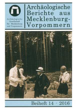 Cover Archäologische Berichte aus Mecklenburg-Vorpommern, Beiheft 14/2016