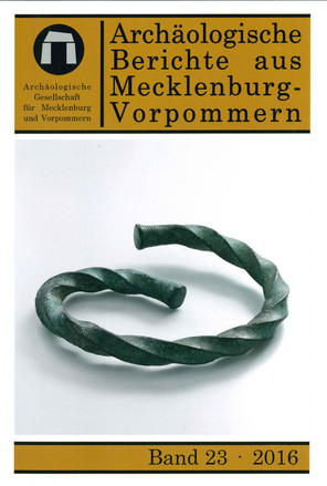 Cover Archäologische Berichte aus Mecklenburg-Vorpommern, Band 23, 2016