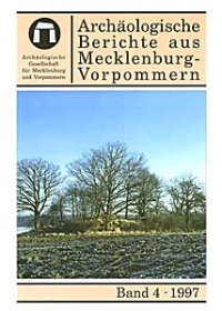 Cover Archäologische Berichte aus Mecklenburg-Vorpommern, Band 4, 1997