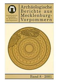 Cover Archäologische Berichte aus Mecklenburg-Vorpommern, Band 8, 2001