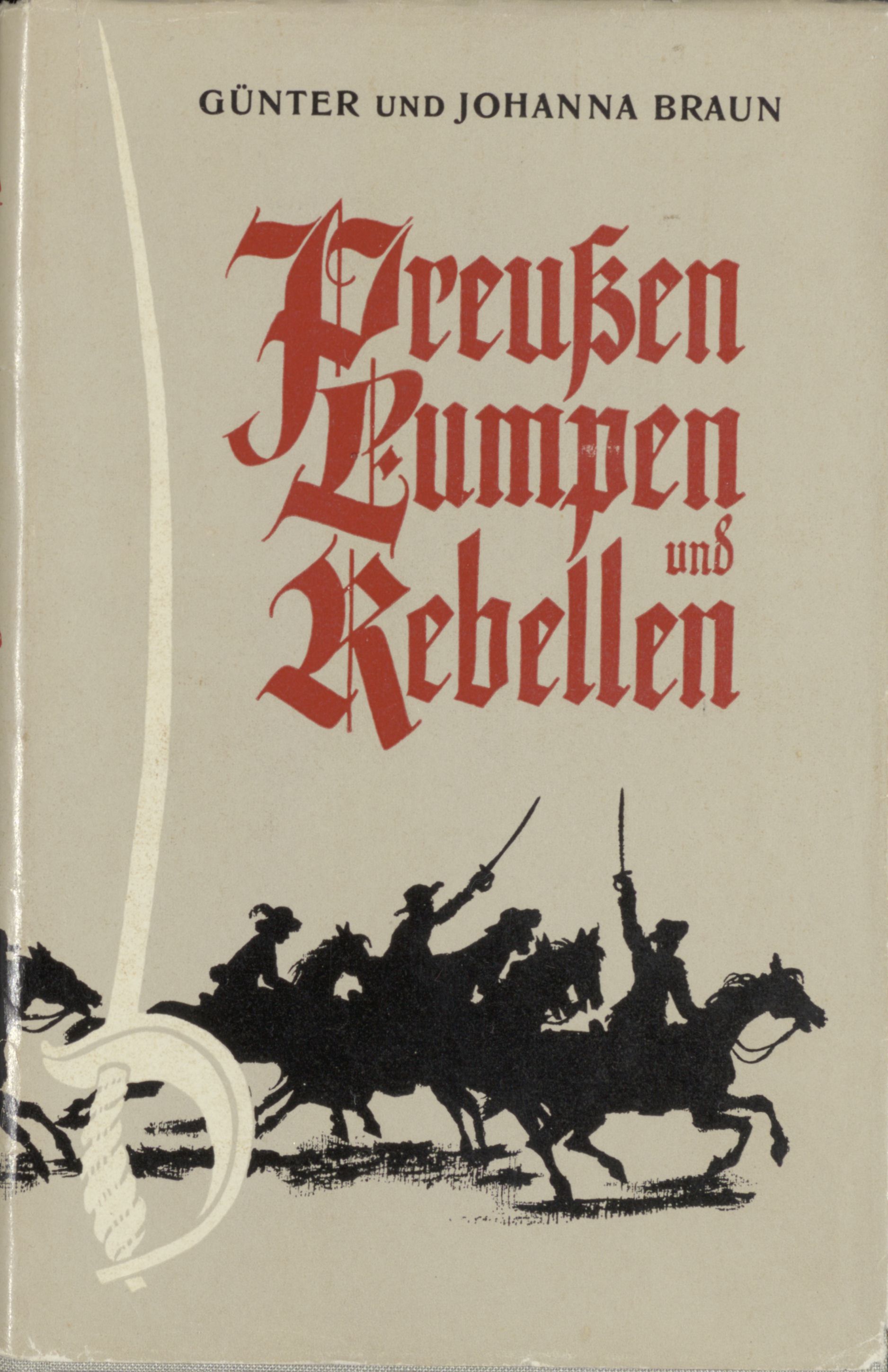 Preußen, Lumpen und Rebellen